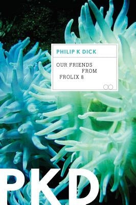 Our Friends from Frolix 8 Paperback Harper Voyager