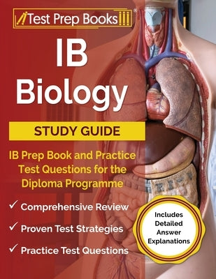 IB Biology Study Guide paperback by Test Prep Books, featuring practice questions and detailed answer explanations for IB Diploma students.