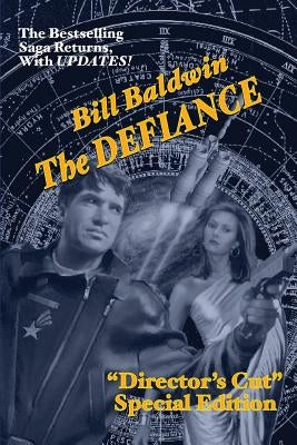 The Defiance: Director's Cut Edition (The Helmsman Saga Book 7) Paperback Booklocker.com