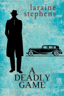 A Deadly Game: A Reggie da Costa Mystery Paperback Level Best Books