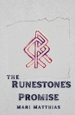 The Runestone's Promise Paperback Unsolicited Press