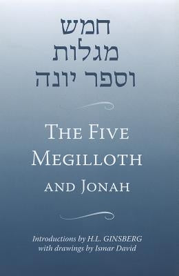 The Five Megilloth and Jonah Jewish Publication Society
