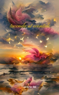 tacenda at eventide Paperback Libresco Feeds Private Limited