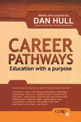 Career Pathways: Education With a Purpose Paperback Rowman & Littlefield Publishers