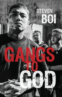 Gangs to God Paperback Trilogy Christian Publishing