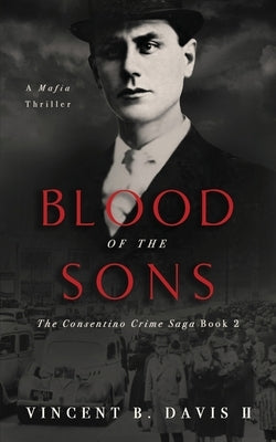 Blood of the Sons: A Mafia Crime Thriller Paperback Thirteenth Press