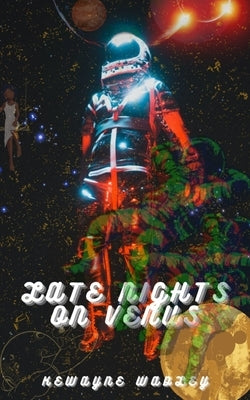 Late Nights On Venus Paperback Libresco Feeds Private Limited