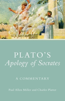 Plato's Apology of Socrates, 36: A Commentary Paperback University of Oklahoma Press