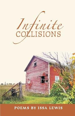 Infinite Collisions Paperback Finishing Line Press