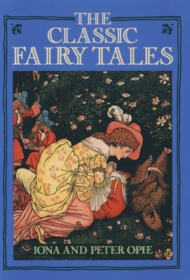 The Classic Fairy Tales Paperback Oxford University Press, USA