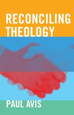Reconciling Theology Paperback SCM Press