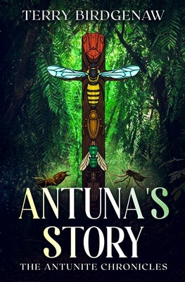 Antuna's Story Paperback Cyborg Insect Books