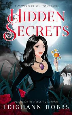 Hidden Secrets Paperback Leighann Dobbs Publishing