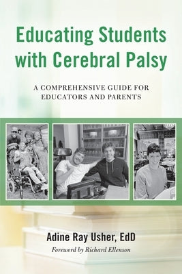 Educating Students with Cerebral Palsy by Usher, Adine R.