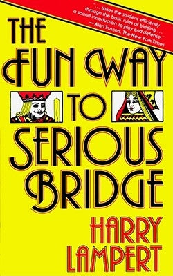 The Fun Way to Serious Bridge Paperback Touchstone Books