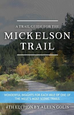 The Mickelson Trail Guide Book Paperback Createspace Independent Publishing Platform