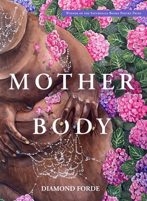 Mother Body Saturnalia Books