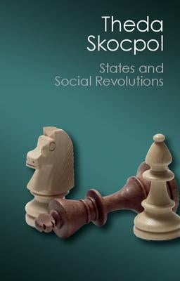 States and Social Revolutions Paperback Cambridge University Press