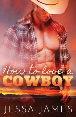 How to Love a Cowboy: Large Print Paperback Ksa Publishing Consultants Inc