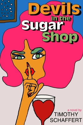 Devils in the Sugar Shop Paperback Unbridled Books