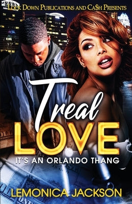 Treal Love Paperback Lock Down Publications