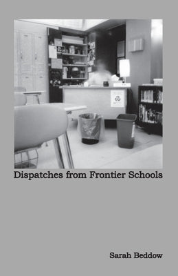 Dispatches from Frontier Schools Paperback Riot in Your Throat