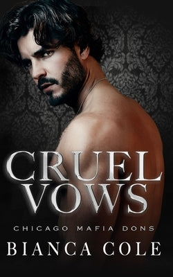 Cruel Vows: A Dark Forced Marriage Romance Paperback Independently Published