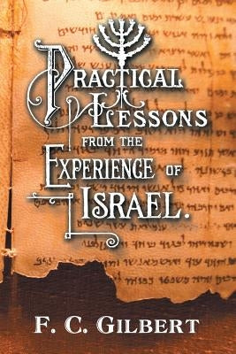 Practical Lessons from the Experience of Israel Paperback Teach Services, Inc.