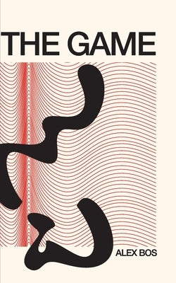 The Game: Second Edition Paperback Independently Published