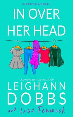 In Over Her Head Paperback Leighann Dobbs Publishing