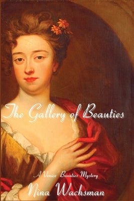 The Gallery of Beauties: A Venice Beauties Mystery Paperback Level Best Books