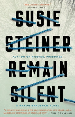 Remain Silent: A Manon Bradshaw Novel Paperback Random House Trade