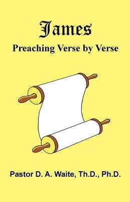 James: Preaching Verse-by-Verse Paperback Old Paths Publications, Inc