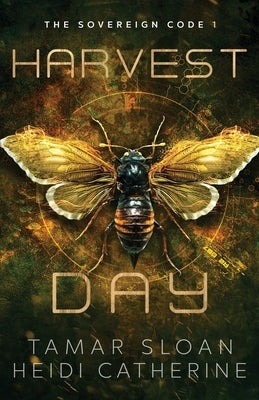 Harvest Day: The Sovereign Code Paperback Sequel House