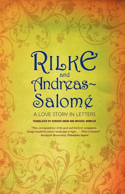 Rilke and Andreas-Salomé: A Love Story in Letters Paperback W. W. Norton & Company