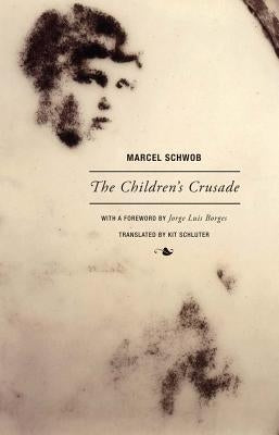 The Children's Crusade Paperback Wakefield Press