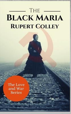 The Black Maria Paperback Rupert Colley