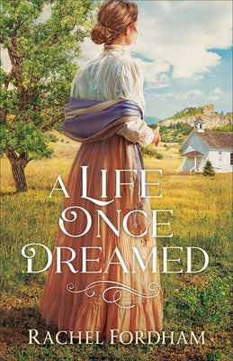 A Life Once Dreamed Paperback Fleming H. Revell Company