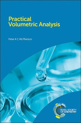 Practical Volumetric Analysis Paperback Royal Society of Chemistry