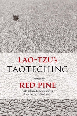 Lao-Tzu's Taoteching: With Selected Commentaries from the Past 2,000 Years Copper Canyon Press