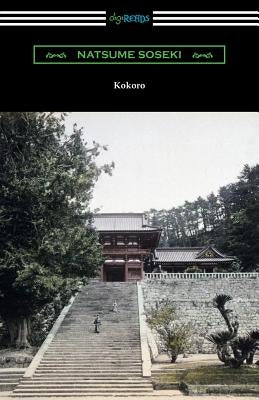 Kokoro: (Translated by Edward McClellan) Paperback Digireads.com