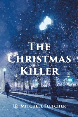 The Christmas Killer Paperback Page Publishing