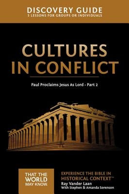 Cultures in Conflict Discovery Guide: Paul Proclaims Jesus as Lord - Part 216 Paperback Harperchristian Resources