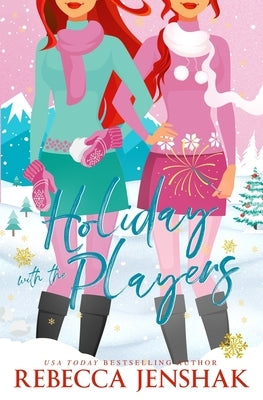 Holiday with the Players by Jenshak, Rebecca