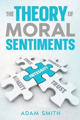 The Theory of Moral Sentiments Paperback Cedar Lake Classics