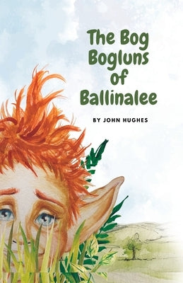 The Bog Bogluns of Ballinalee Paperback Lr Price Publications Ltd