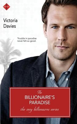 The Billionaire's Paradise Paperback Createspace Independent Publishing Platform