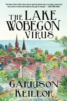 The Lake Wobegon Virus Arcade Publishing
