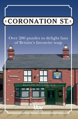 The Official Coronation Street Puzzle Book: Over 200 Puzzles to Delight Fans of Britain's Favourite Soap Paperback Cassell
