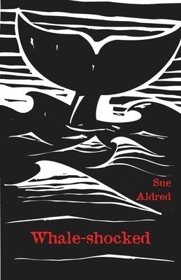 Whale-shocked Paperback Ginninderra Press